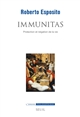 Immunitas : protection et négation de la vie
