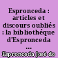 Espronceda : articles et discours oubliés : la bibliothéque d'Espronceda (d'après un document inédit)