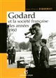 Godard et la société française des années 1960
