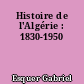 Histoire de l'Algérie : 1830-1950