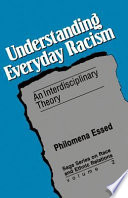 Understanding everyday racism : an interdisciplinary theory