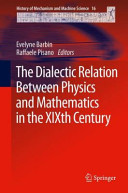 The dialectic relation between physics and mathematics in the XIXth century