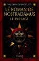 Le roman de Nostradamus : le présage