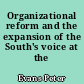 Organizational reform and the expansion of the South's voice at the Fund