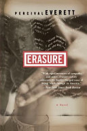 Erasure : a novel