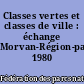 Classes vertes et classes de ville : échange Morvan-Région-parisienne, 1980