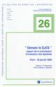 "Demain le DJCE", Diplôme de juriste conseil d'entreprise : rapport de la Commission [d'évaluation des diplômes]