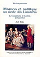 Finances et politique au siècle des Lumières : le ministère L'Averdy, 1763-1768