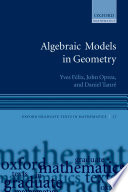 Algebraic models in geometry