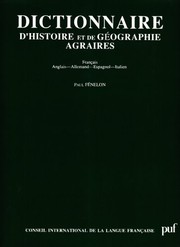 Dictionnaire d'histoire et de géographie agraires : français, anglais, allemand, espagnol, italien