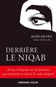 Derrière le niqab : 10 ans d'enquête sur les femmes qui ont porté et enlevé le voile intégral