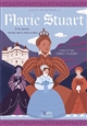 Marie Stuart : une reine entre deux royaume