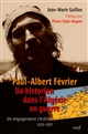 Paul-Albert Février, un historien dans l'Algérie en guerre : un engagement chrétien, 1959-1962