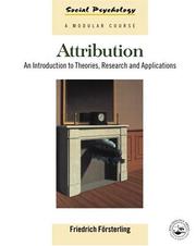 Attribution : an introduction to theories, research, and applications