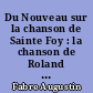 Du Nouveau sur la chanson de Sainte Foy : la chanson de Roland dans la chanson de Sainte Foy...