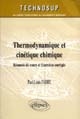 Thermodynamique et cinétique chimique : résumés de cours et exercices corrigés