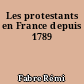 Les protestants en France depuis 1789