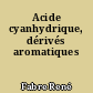 Acide cyanhydrique, dérivés aromatiques