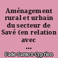 Aménagement rural et urbain du secteur de Savé (en relation avec les plans nationaux dahoméens)