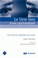 Le livre bleu d'une psychanalyste : une lecture singulière de Lacan
