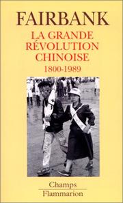 La Grande révolution chinoise, 1800-1989