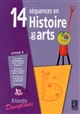 14 séquences en histoire des arts, cycle 2
