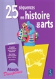 25 séquences en histoire des arts : cycle 3