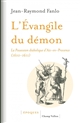 L'Évangile du démon : la possession diabolique d'Aix-en-Provence, 1610-1611