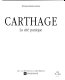Carthage : la cité punique