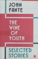 The wine of Youth : selected stories
