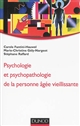 Psychologie et psychopathologie de la personne âgée vieillissante
