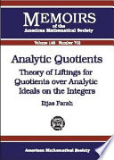 Analytic quotients : theory of liftings for quotients over analytic ideals on the integers