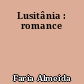 Lusitânia : romance