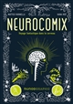 Neurocomix : voyage fantastique dans le cerveau