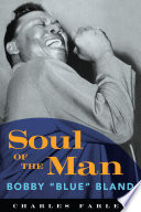 Soul of the man : Bobby "Blue" Bland