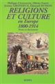 Religions et culture : en Europe, 1800-1914 : textes et documents