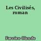 Les Civilisés, roman