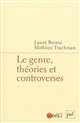Le genre, théories et controverses