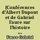 [Conférences d'Albert Dupont et de Gabriel Faure sur l'histoire de la comptabilité] : [recueil factice]