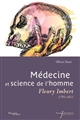Médecine et science de l'homme : Fleury Imbert : 1795-1851