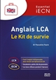 Anglais LCA : le kit de survie