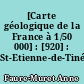 [Carte géologique de la France à 1/50 000] : [920] : St-Etienne-de-Tinée