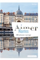 Aimer Nantes : 200 adresses à partager