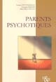Parents psychotiques : parcours cliniques d'enfants de patients psychiatrisés