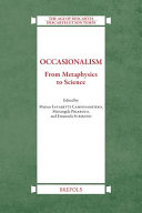 Occasionalism : from metaphysics to science