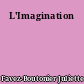 L'Imagination