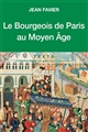 Le bourgeois de Paris au Moyen âge