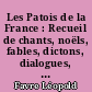 Les Patois de la France : Recueil de chants, noëls, fables, dictons, dialogues, fragments de poèmes