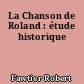 La Chanson de Roland : étude historique