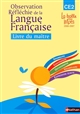 Langue française : CE2, cycle 3 : exercices d'entraînement et d'évaluation...